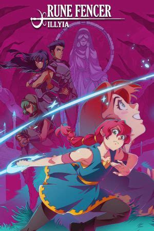 Unleash Your Inner Rune Fencer: Back the Illyia Kickstarter Campaign